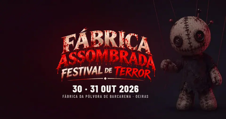 Festival de Terror — Fábrica Assombrada, 30 · 31 OUT 2026